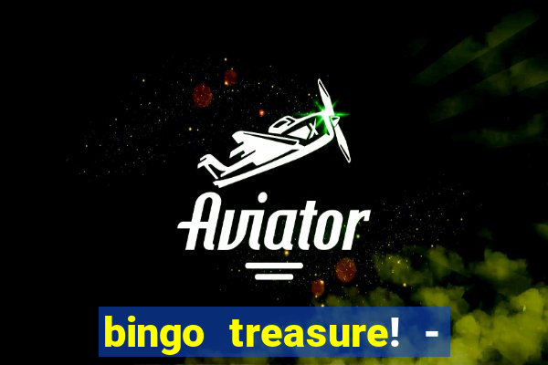 bingo treasure! - bingo games