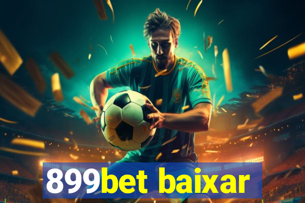 899bet baixar