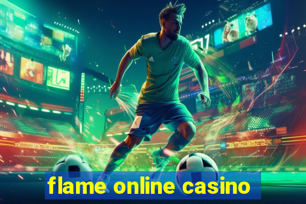 flame online casino