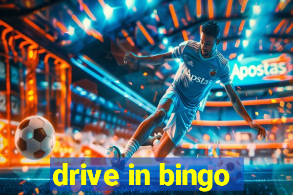 drive in bingo