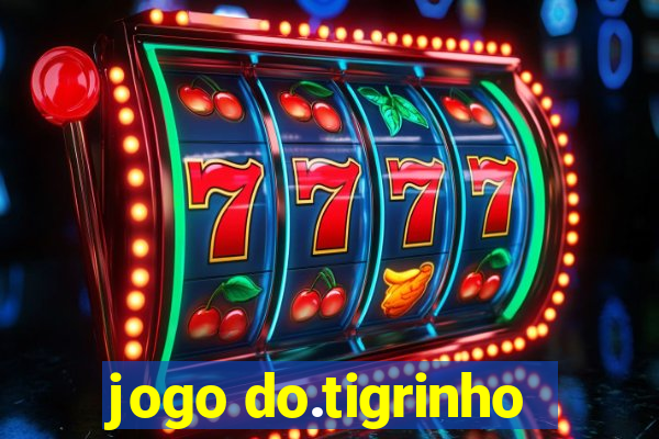 jogo do.tigrinho