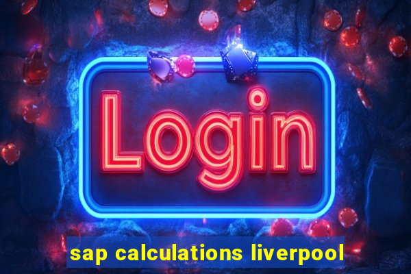 sap calculations liverpool