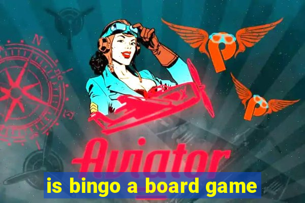 is bingo a board game