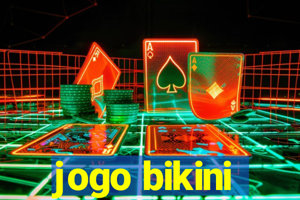 jogo bikini