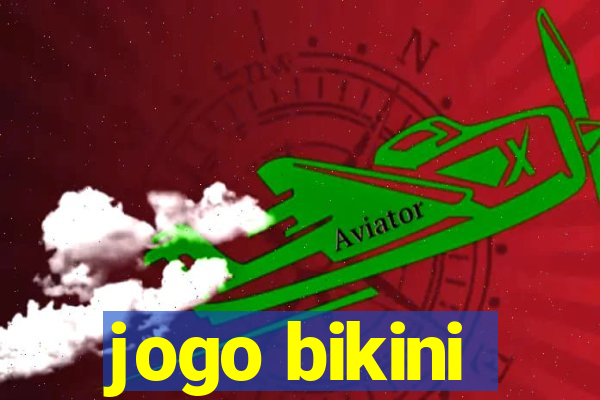 jogo bikini