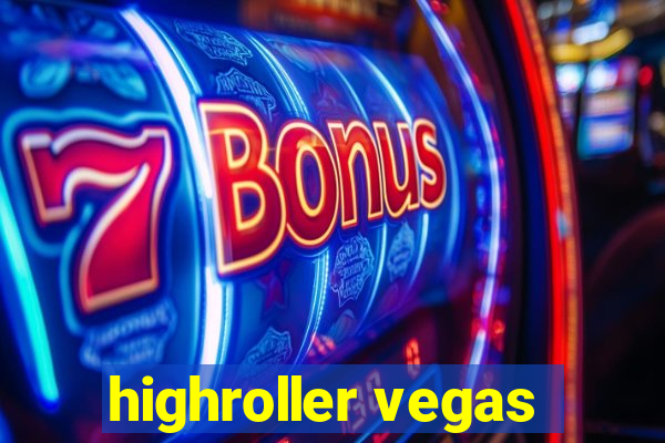 highroller vegas