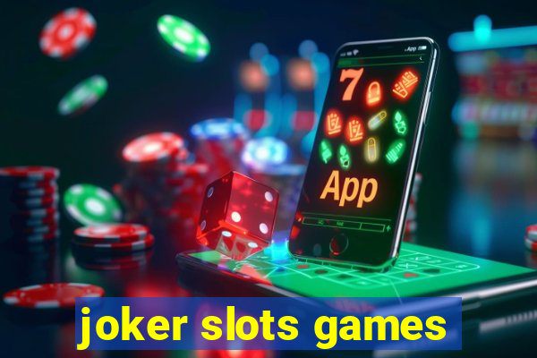 joker slots games