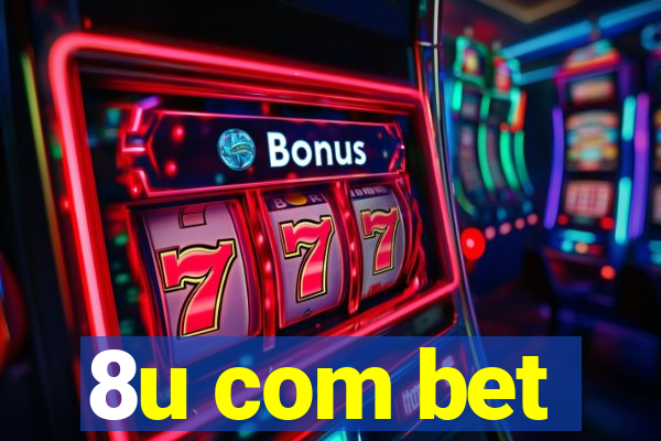 8u com bet