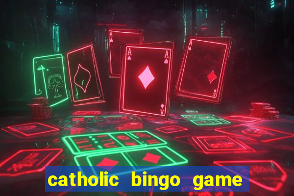 catholic bingo game printable free