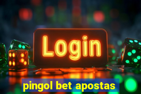 pingol bet apostas