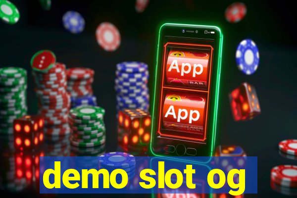 demo slot og