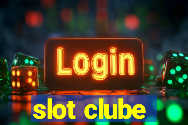 slot clube