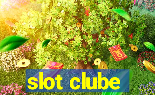 slot clube