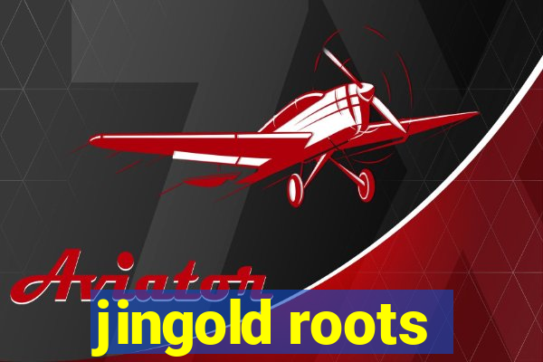 jingold roots