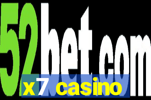 x7 casino