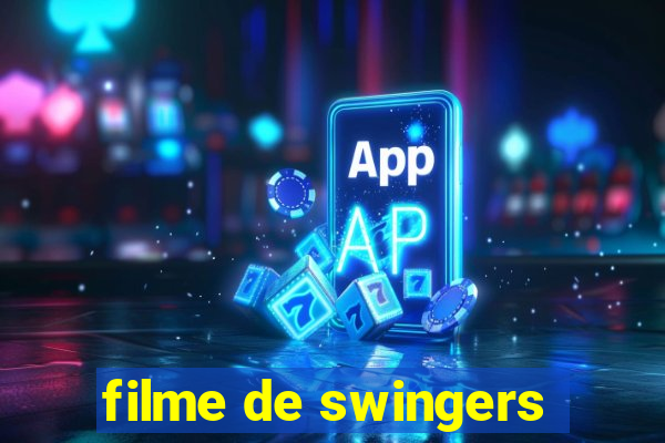 filme de swingers