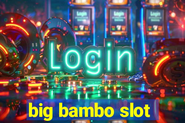 big bambo slot