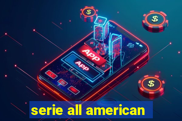 serie all american