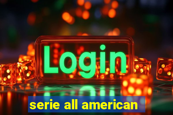 serie all american