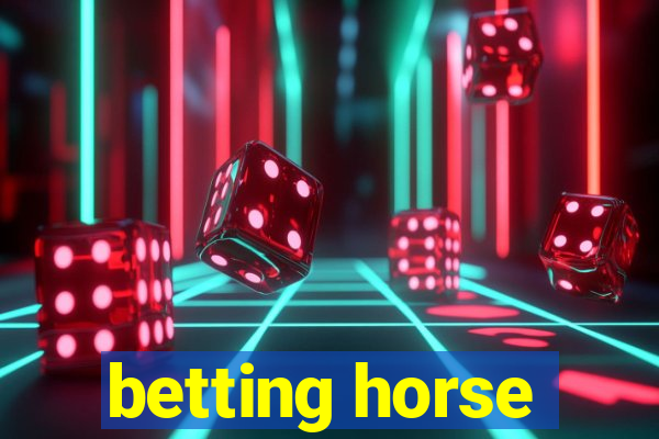 betting horse