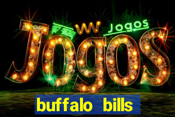 buffalo bills resort and casino