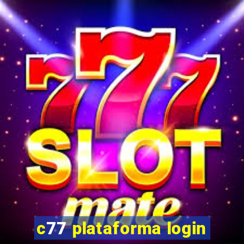 c77 plataforma login