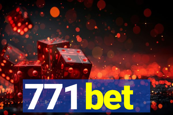 771 bet