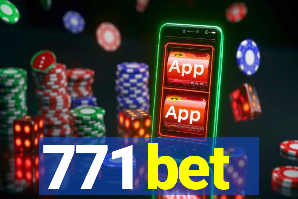 771 bet