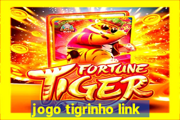 jogo tigrinho link