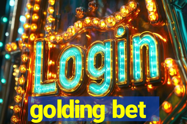 golding bet