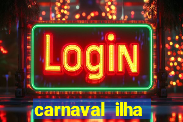 carnaval ilha terceira 2023