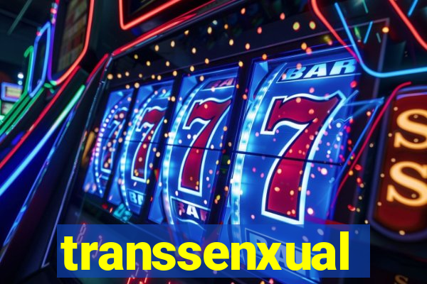 transsenxual