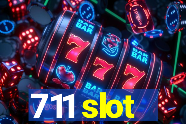 711 slot