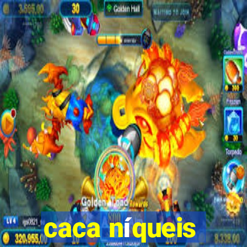 caca níqueis