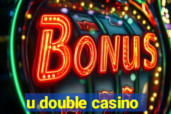 u double casino