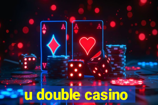 u double casino