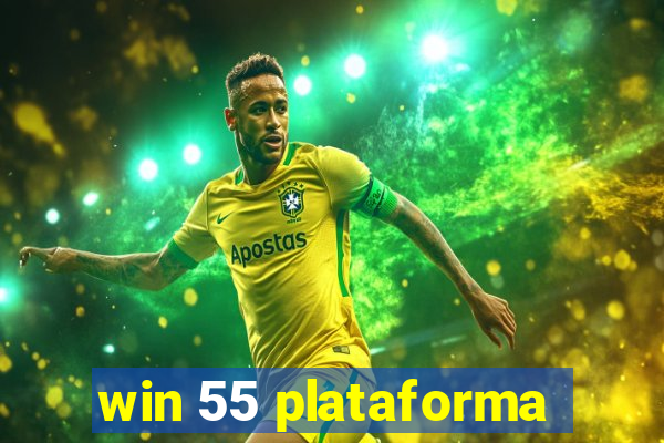 win 55 plataforma