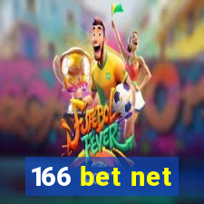 166 bet net