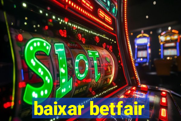 baixar betfair