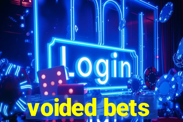 voided bets