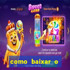 como baixar o fortune tiger no celular