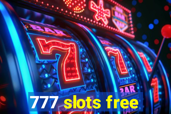 777 slots free