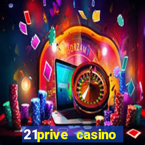 21prive casino sports betting