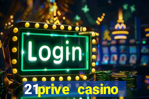 21prive casino sports betting