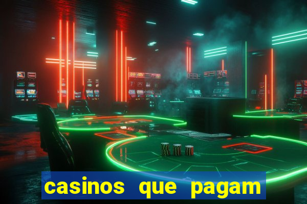 casinos que pagam no cadastro