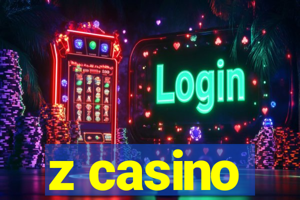 z casino