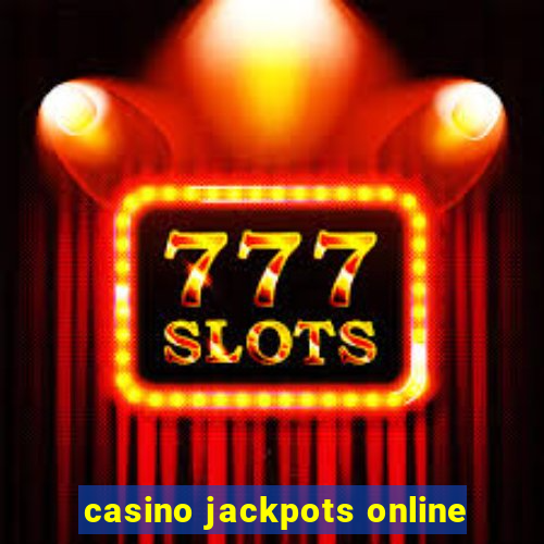 casino jackpots online