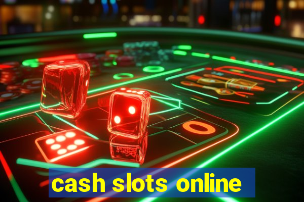 cash slots online