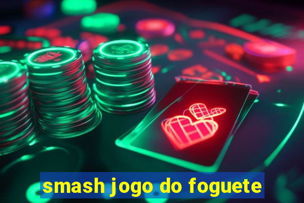 smash jogo do foguete