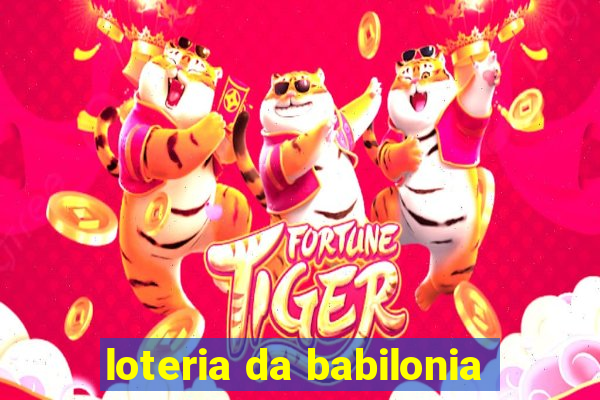 loteria da babilonia